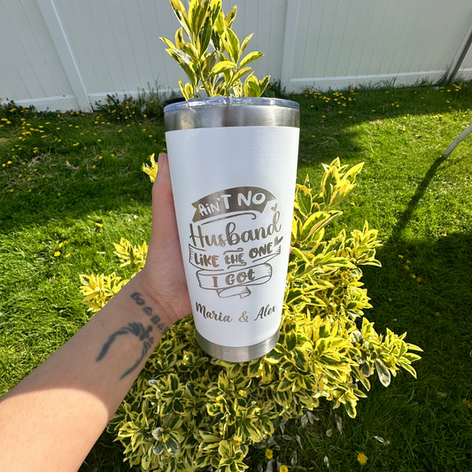 Engraved Personalized Tumbler |20 OZ|White|Ain't No Husband